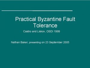 Practical Byzantine Fault Tolerance Castro and Liskov OSDI