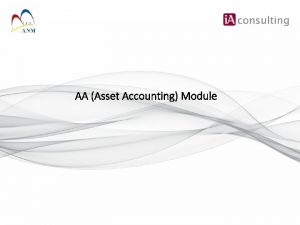 AA Asset Accounting Module Singkatan JANM Jabatan Akauntan