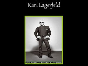 Karl Lagerfeld Kaiser Karl Karl ist von Hamburg Karl Lagerfeld Kaiser Karl Karl ist von Hamburg