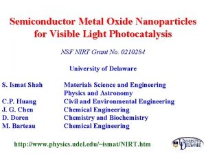 Semiconductor Metal Oxide Nanoparticles for Visible Light Photocatalysis