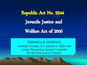 Ra 9344 juvenile justice and welfare act