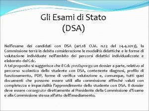 Gli Esami di Stato DSA Nellesame dei candidati