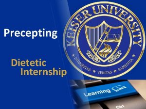 Keiser university distance dietetic internship Keiser university distance dietetic internship