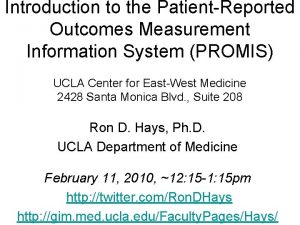 Introduction to the PatientReported Outcomes Measurement Information System