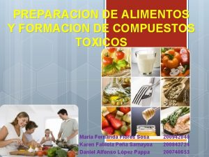 PREPARACION DE ALIMENTOS Y FORMACION DE COMPUESTOS TOXICOS