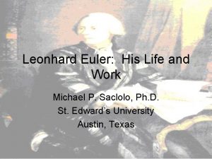 Leonhard Euler His Life and Work Michael P