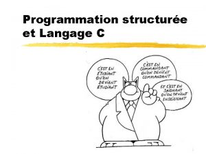 Programmation structure et Langage C Linformatique PhelmaPET 1re