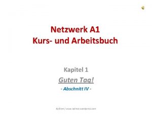 Netzwerk A 1 Kurs und Arbeitsbuch Kapitel 1