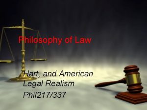 Philosophy of Law Hart and American Legal Realism