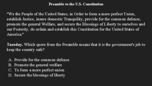 Preamble to the U S Constitution We the