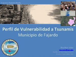 Programa Tsunami Ready Perfil de Vulnerabilidad a Tsunamis