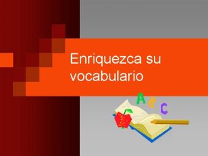 Enriquezca su vocabulario Temario Sinnimos n Antnimos n