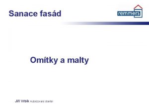 Sanace fasd Omtky a malty Ji Vrbk Autorizovan