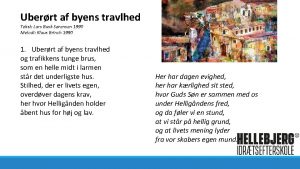 Uberørt af byens travlhed akkorder