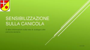 SENSIBILIZZAZIONE SULLA CANICOLA E altre informazioni sulla rete