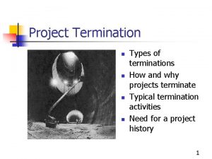 Type n terminations