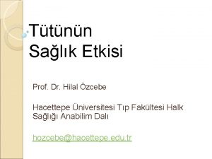 Ttnn Salk Etkisi Prof Dr Hilal zcebe Hacettepe