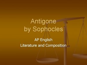 Antigone quick summary Antigone quick summary