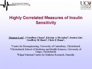 Highly Correlated Measures of Insulin Sensitivity Thomas Lotz