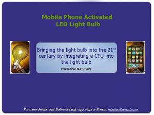 Mobile Phone Activated LED Light Bulb Bringing the