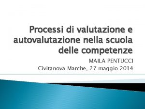 Processi di valutazione e autovalutazione nella scuola delle