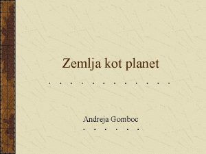 Zemlja kot planet Andreja Gomboc Planeti v osonju