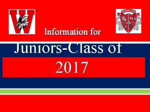 Woodland High School Counseling Department Information for JuniorsClass