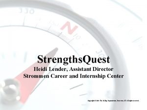 Strengths Quest Heidi Lender Assistant Director Strommen Career