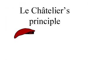 Le Chteliers principle The significance of Kc values