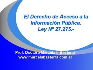 El Derecho de Acceso a la Informacin Pblica