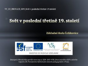 VY32INOVACE009Svt v posledn tetin 19 stolet Zkladn kola