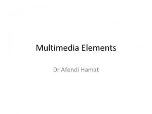 Multimedia elements definition