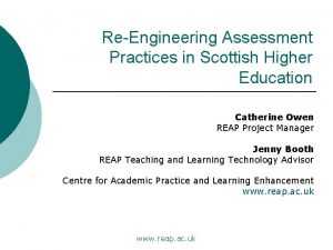 ReEngineering Assessment Practices in Scottish Higher Education Catherine