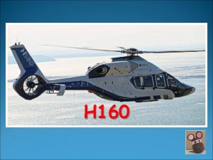 H 160 Airbus Helicopters et son P D