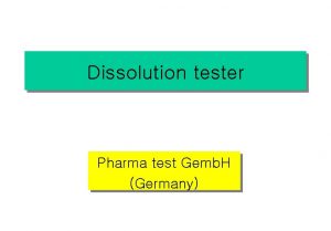 Pharma test dissolution tester