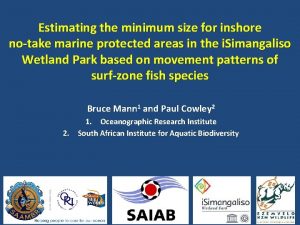 Estimating the minimum size for inshore notake marine