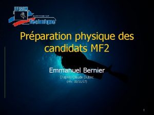 Prparation physique des candidats MF 2 Emmanuel Bernier