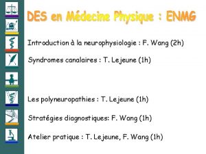 Introduction la neurophysiologie F Wang 2 h Syndromes