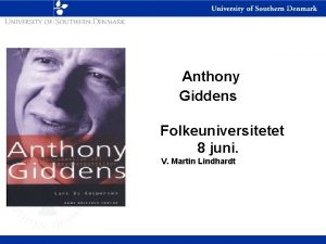 Anthony giddens strukturationsteori