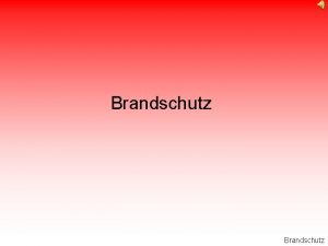 Brandschutz Vorbeugender Brandschutz Leichtentzndliche und selbstentzndliche Stoffe sind