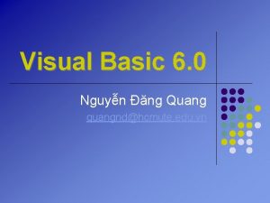 Visual Basic 6 0 Nguyn ng Quang quangndhcmute