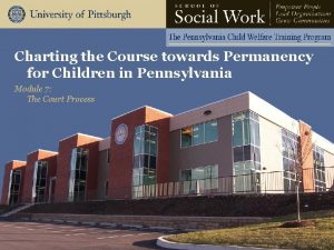 Charting the Course towards Permanency for Children in