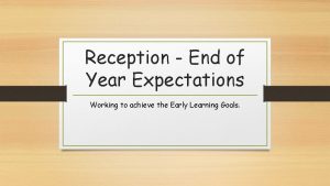 End of reception year expectations