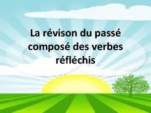 La rvison du pass compos des verbes rflchis