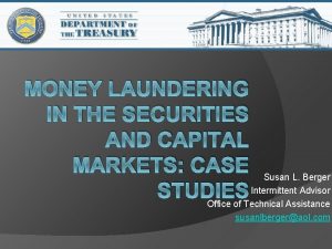 MONEY LAUNDERING IN THE SECURITIES AND CAPITAL MARKETS