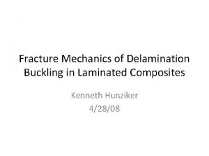 Fracture Mechanics of Delamination Buckling in Laminated Composites