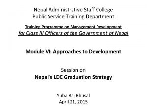 Nepal Administrative Staff College Public Service Training Department