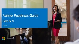 11282017 version Partner Readiness Guide This guide provides