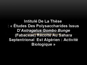 Intitul De La Thse tudes Des Polysaccharides Issus