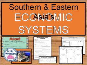 Southern Eastern Asias ECONOMIC SYSTEMS STANDARDS SS 7